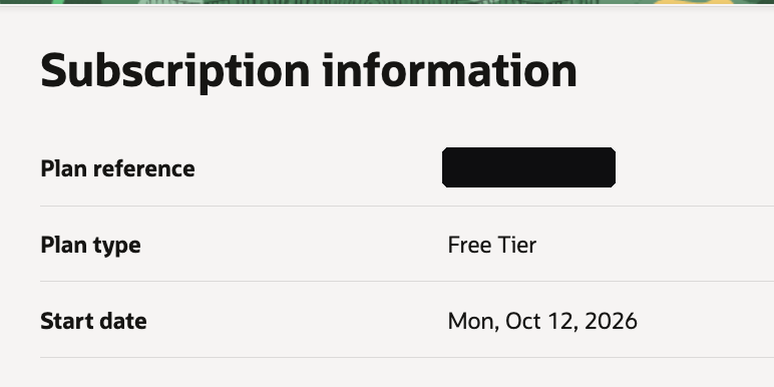 Oracle Cloud subscription information page showing Plan type: Free Tier and a start date of 12 October 2026, with the plan reference blacked out.